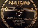 Bluebird 3046 Lidya Mendoza  FLORES NEGRAS 12 string guitar master  78 rpm
