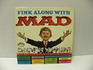 MAD - FINK ALONG WITH MAD - Vinyl 6.0  Sleeve 6.0