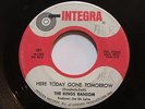 The Kings Ransom - Here Today Gone Tomorrow / Shame - GARAGE 45