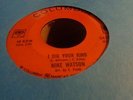 RARE SOUL 45 MIKE WATSON ...I DIG YOUR KIND...COLUMBIA 2759...VG+/VG++