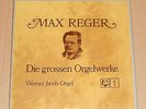 Max Reger - Werner Jacob -Die Grossen Orgelwerke - 1- 4xLP BOX