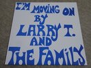 LARRY T & THE FAMILY / I’M MOVING ON / RARE US SOUL FUNK LP