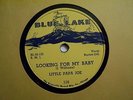 LITTLE PAPA JOE-LOOKING FOR MY BABY/EASY LOVIN'-BLUE LAKE 116 BLUES 78