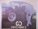 GUCCI CREW II: What Time Is It? It's Gucci Time LP Rap/Hip-Hop