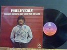 PHIL EVERLY  There's Nothing Too Good For My Baby   LP   Lovely copy 