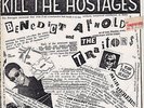 BENEDICT ARNOLD AND THE TRAITORS-Kill The Hostages b/w Red Alert 7