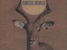Circus Devils - My Mind Has Seen The White Trick [Vinyl New]