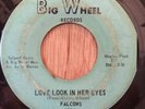 FALCONS northern soul 45 Love Look In Her Eyes / In Time For Blues   Big Wheel
