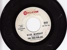 The Free For All 45 Blue Monday/Show Me The Way CHALLENGE VG garage punker HEAR