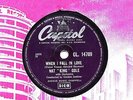 1957 UK #2 NAT KING COLE 78 WHEN I FALL IN LOVE / CALYPSO BLUES CAP.CL14709 E/E-