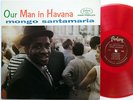 MONGO SANTAMARIA LP Our Man In Havana LATIN Afro-Cuban RED VINYL Mono mg681