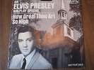ELVIS PRESLEY  45 RPM HOW GREAT THOU ART