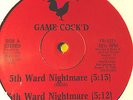 Game Cock'd - 5th Ward Nightmare 12