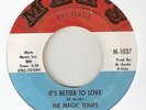 THE MAGIC TONES Its Better To Love Together MAHS DETROIT  NORTHERN SOUL 45