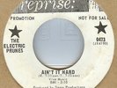 THE ELECTRIC PRUNES***AIN'T IT HARD***DEMO**PSYCH**GARAGE**LISTEN TO IT