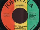 Robert Mystick - Beat Them Oh Jah JA Joewella Records 7