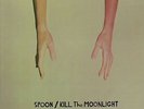 SPOON - Kill The Moonlight - Vinyl (LP)