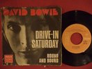 DAVID BOWIE DRIVE - IN SATURDAY/ROUND AND ROUND, RARE PS 7“ VINYL, YUGOSLAVIA