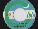 Freddie Houston on Toto SOFT WALKIN NORTHERN SOUL POPCORN 45 hear