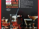 XAVIER CUGAT Cugi's Cocktails / SEALED Mono LP / Storage Find / Latin / Liquor