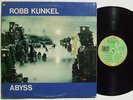 ROBB KUNKEL Abyss LP on Tumbleweed 1973 Folk Psych SSW