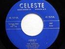 MINORS 45 Jerry / Where are you CELESTE (REPRO) Doowop w4428