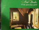 Nick Drake Five Leaves Left 12