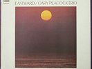 Gary Peacock Trio Eastward on CBS/SONY - Japan Original w/ Masabumi Kikuchi