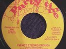 THE FOUR PERFECTIONS - I'M NOT STRONG ENOUGH - PARTY TIME DJ COPY 70s PRESSING.