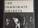The Inanimate Objects Original 1982 7