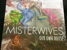 Our Own House * by MisterWives (Vinyl, LP, Apr-2015, Republic) New&Sealed