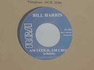 northern soul bill harris am i cold am i hot rca reissue/ brothers are you..