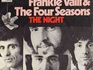 Frankie Valli & The Four Seasons* - The Night (7