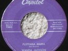 WANDA JACKSON *Fujiyama Mama / No Wedding Bells For Joe* 1957 Vinyl 45RPM