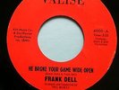 NORTHERN SOUL Frank Dell - HE BROKE YOUR GAME WIDE OPEN Valise 45 REPRO EX cond