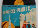 Rocky Jones Space Ranger Shipwrecked on Planet X 78rpm Columbia MJV-155 SciFi TV