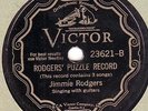 78 rpm Country – Jimmie Rodgers – Victor 23621 – Rodgers' Puzzle Record