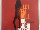 BIG JOHN PATTON Let 'Em Roll BLUE NOTE Stereo 84239 NY Van Gelder