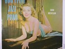 JOHN MEHEGAN: How I Play Jazz Piano LP (deep groove original, RVG, 2 neat clear