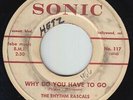 Northern Soul 45 - Rhythm Rascals - Why Do You Have To Go - Sonic - mp3