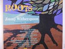 JIMMY WITHERSPOON: Roots LP (Mono, WLP, wol, neat clear taped seams) Jazz