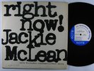 JACKIE MCLEAN Right Now LP on Blue Note NM NY mono
