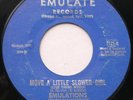 EMULATIONS Move a Little Slower Girl rare Oakland soul 45 on Emulate *HEAR*