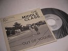 The Middle Class - Out Of Vogue Original 1978 Pressing Silver Labels
