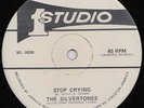 THE SILVERTONES  STOP CRYING  JA ORIG 12in  STUDIO ONE  I HOLD THE HANDLE NXTCUT