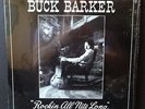 BUCK BARKER Rockin All Nite Long LP (1979) PRIVATE PSYCH Loner/Outsider LISTEN