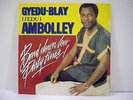 GYEDU-BLAY AMBOLLEY*BEND DOWN LOW*SIMGWA label SG-06-901*GHANA*W. AFRICA