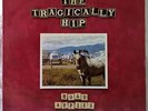 THE TRAGICALLY HIP ROAD APPLES LP 1st PRESSING
