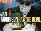 Van Morrison Pay The Devil Lost Highway Vinyl LP
