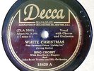 Bing Crosby 78 rpm record White Christmas Decca 18429 from Holiday Inn